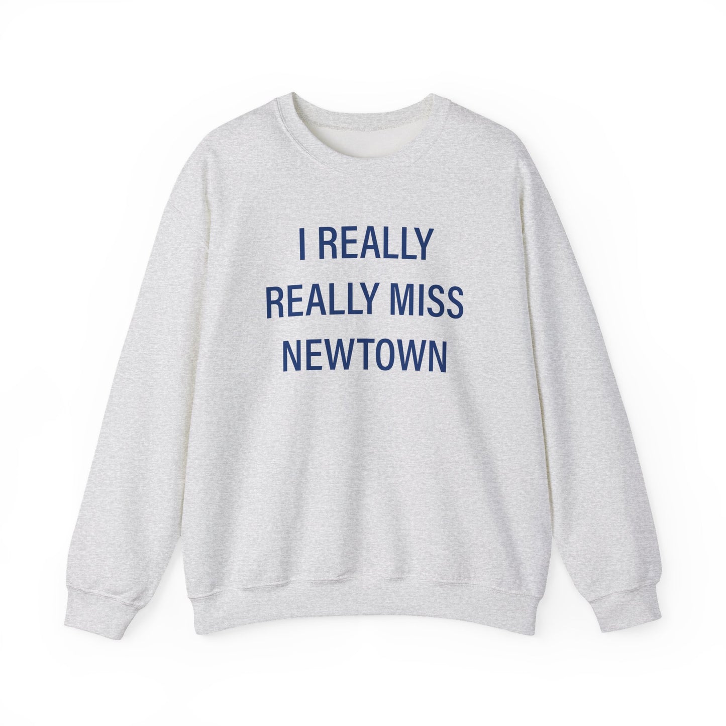 I Really Really Miss Newtown Unisex Heavy Blend™ Crewneck Sweatshirt