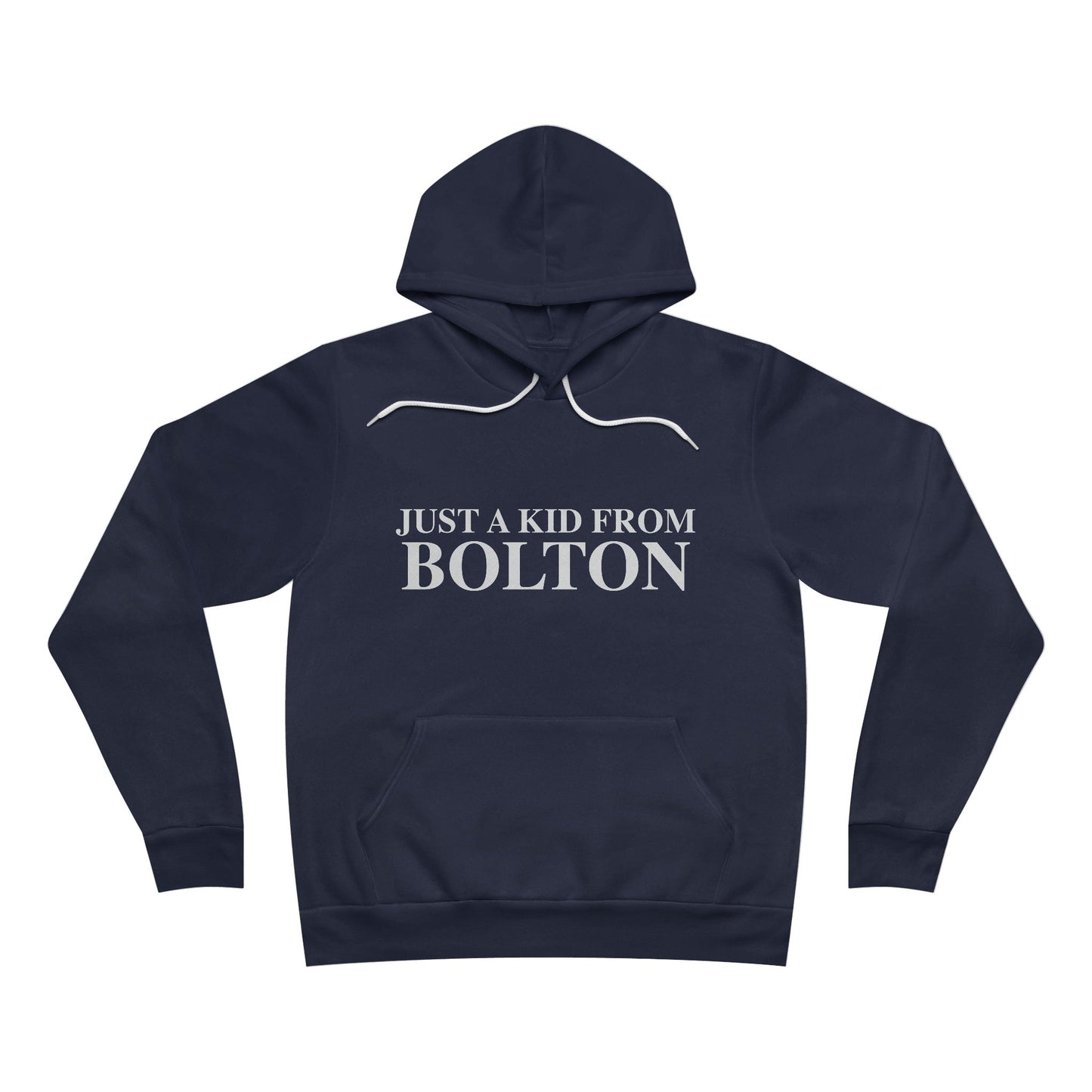 Just a kid from Bolton Unisex Sponge Fleece Pullover Hoodie