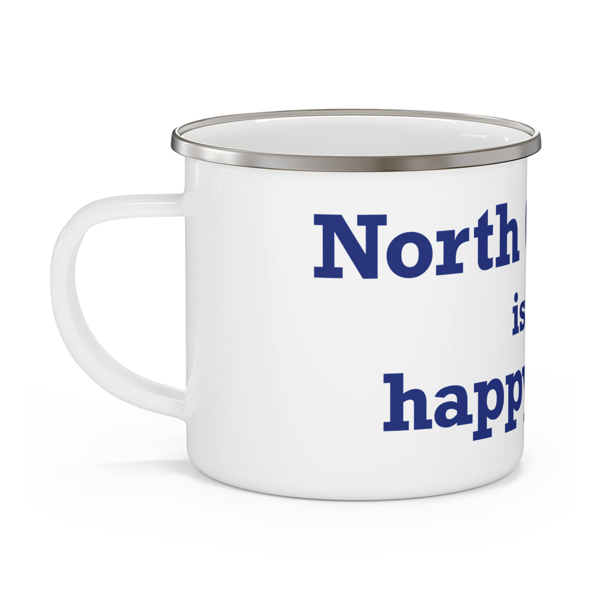 North Canaan is My Happy Place Enamel Camping Mug