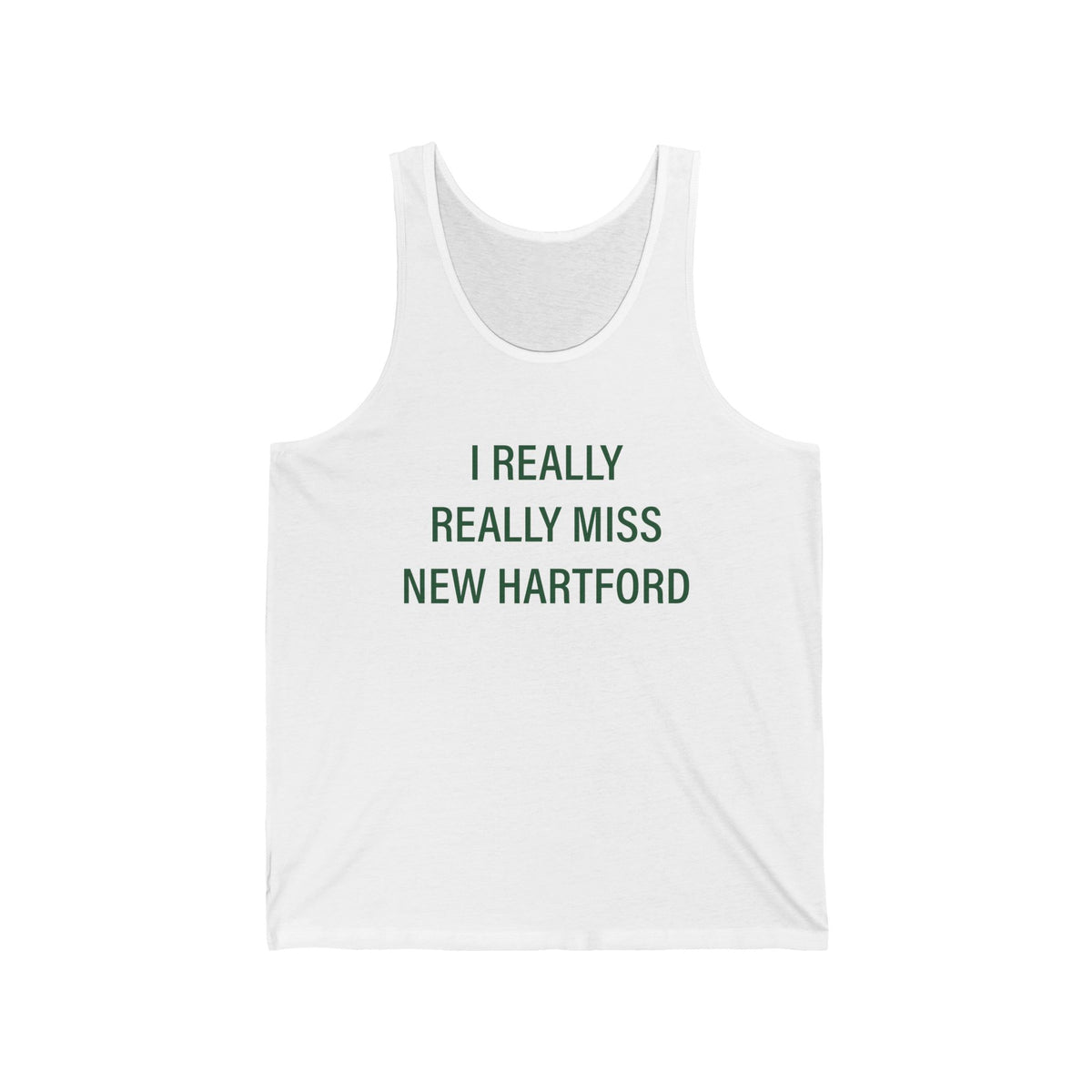 I Really Really Miss New Hartford Jersey Tank Top