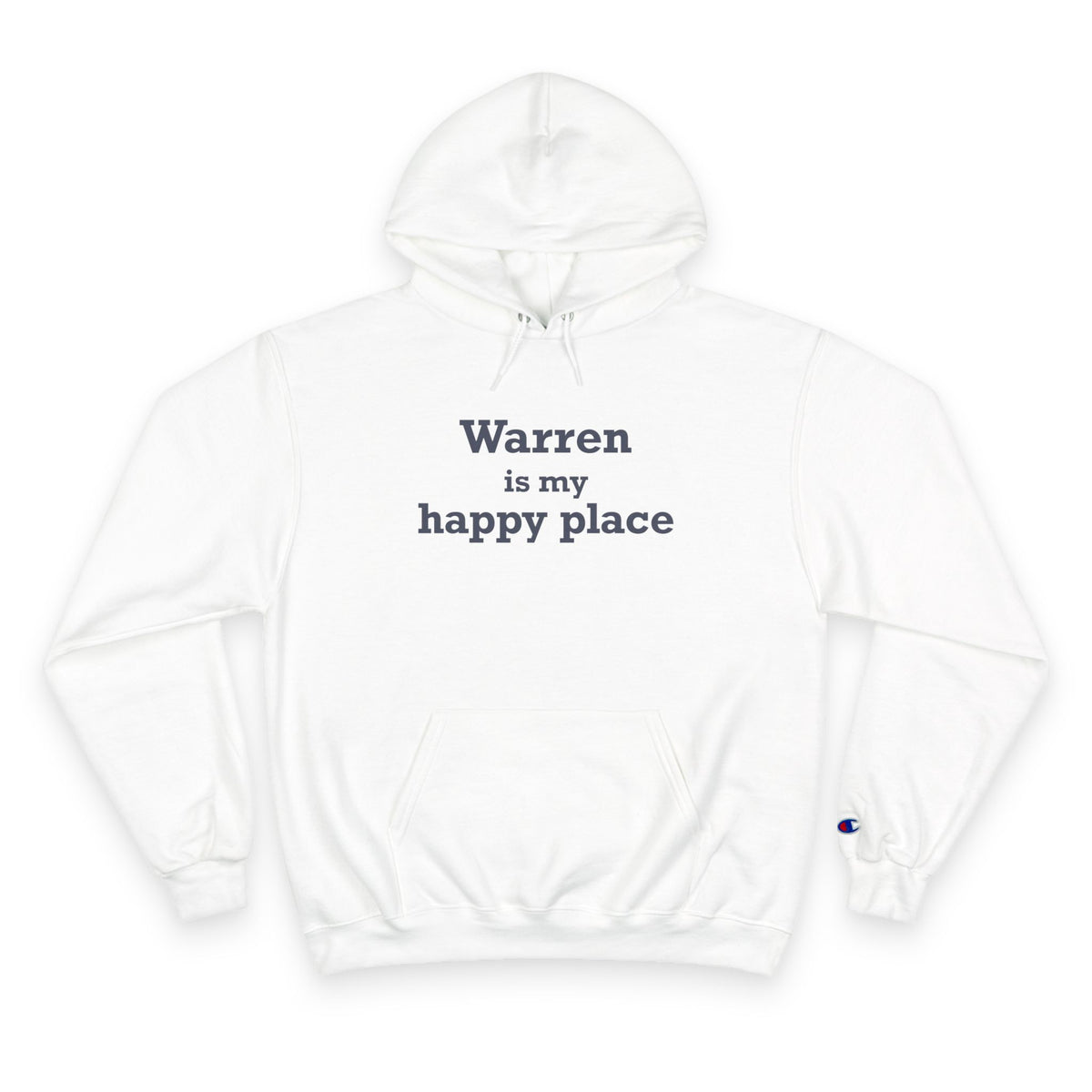 Warren is My Happy Place Champion Hoodie