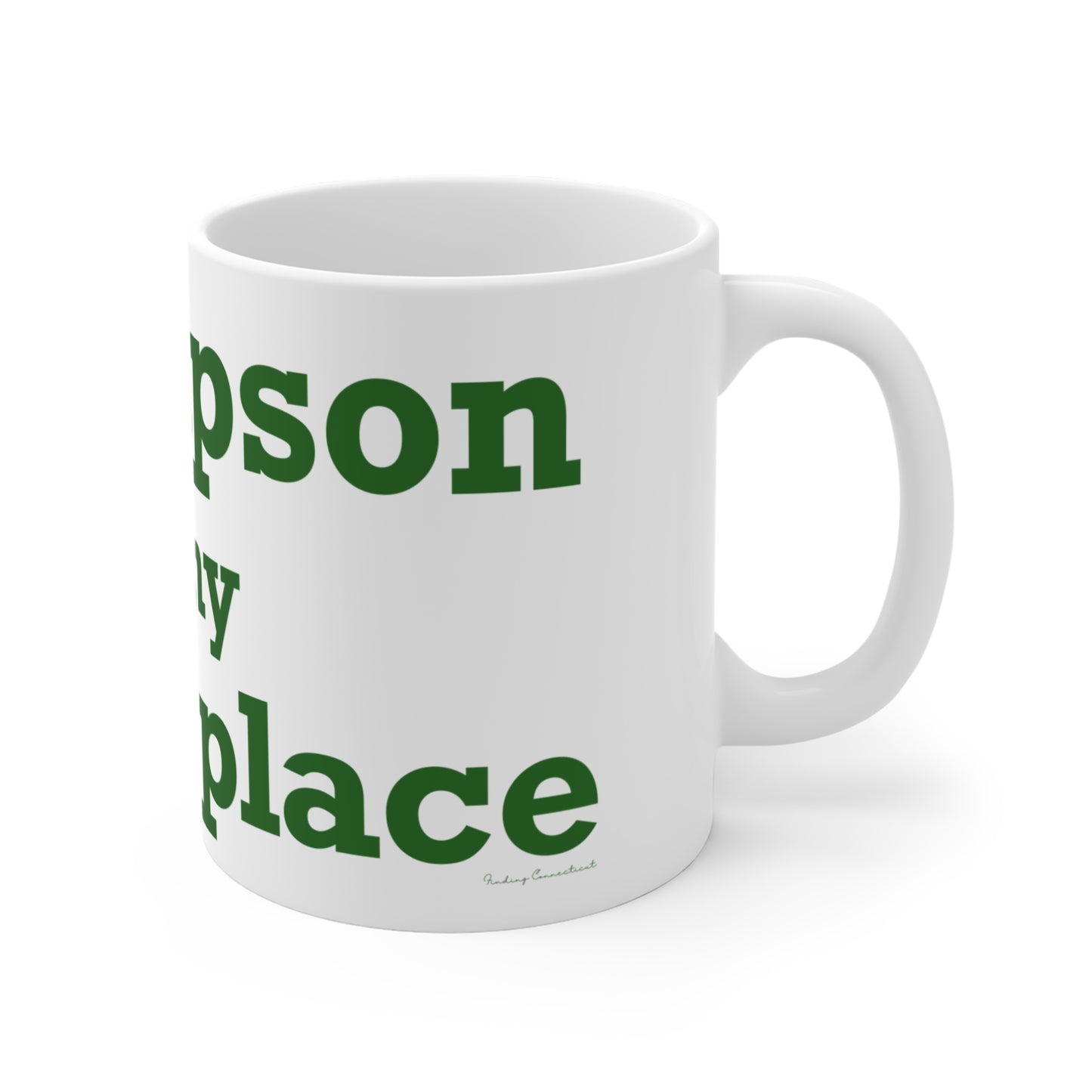 Thompson Is My Happy Place Mug 11oz