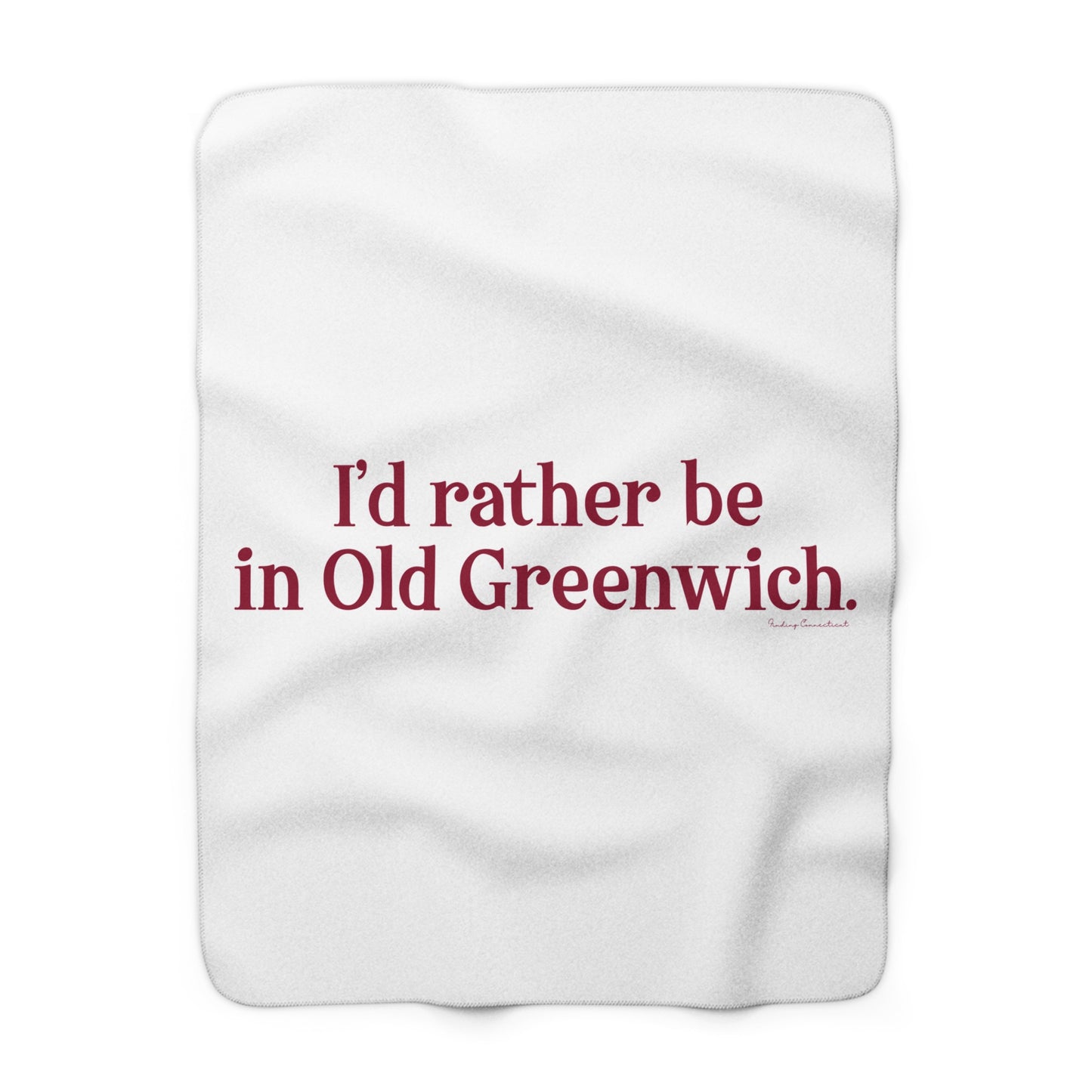 I’d rather be in Old Greenwich Sherpa Fleece Blanket