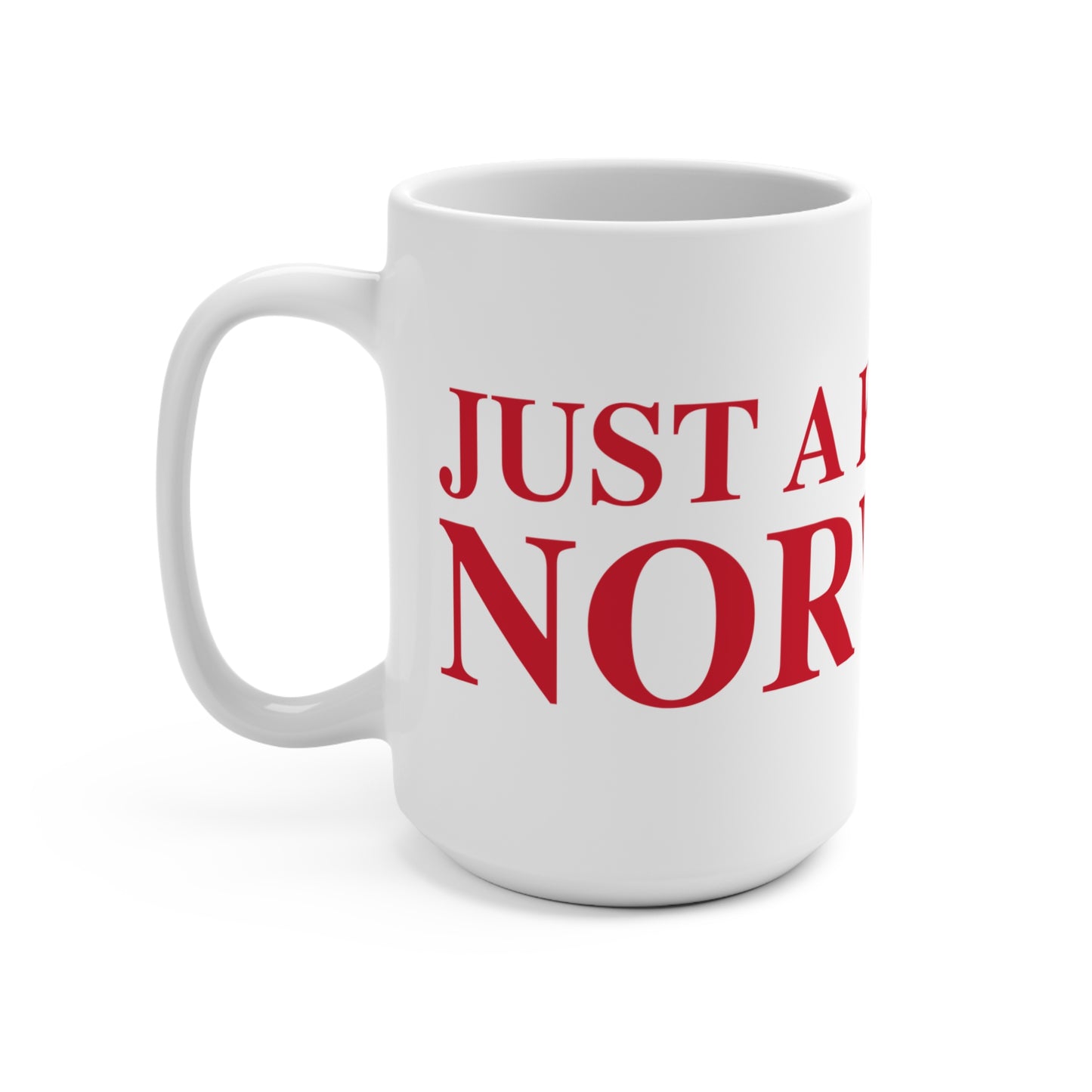 Just a kid from Norwalk Mug 15oz