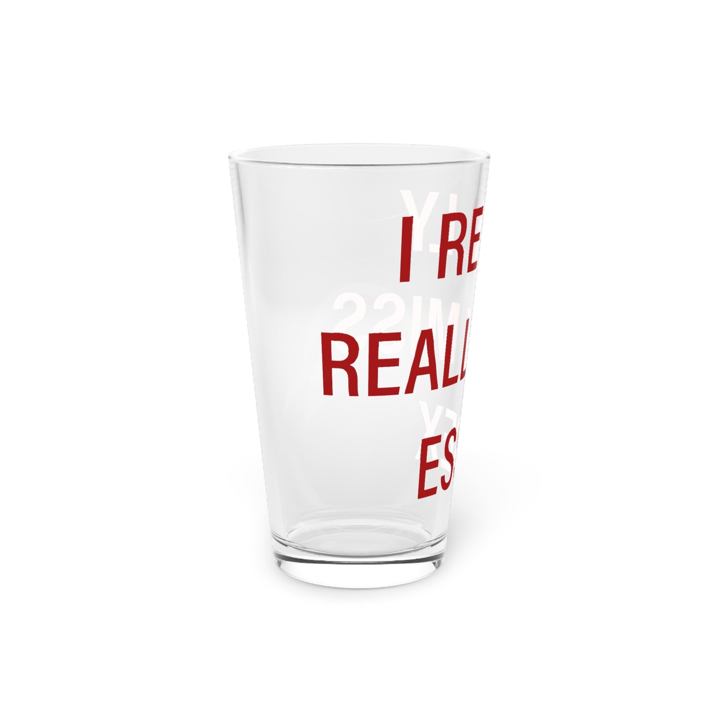 I Really Really Miss Essex Pint Glass, 16oz