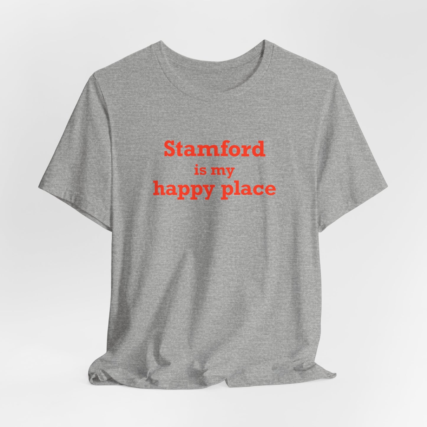 Stamford Is My Happy Place Unisex Jersey Short Sleeve T-Shirt