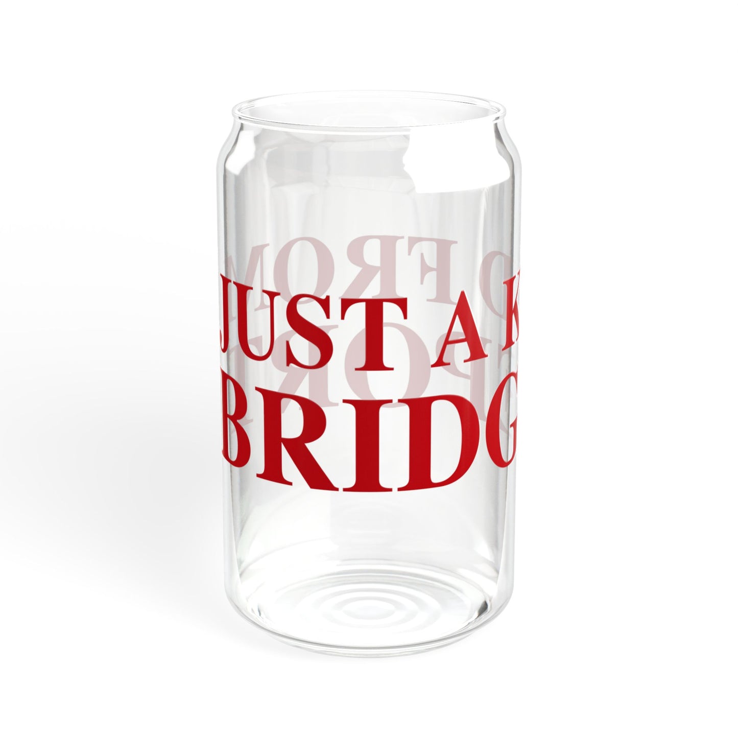 Just a kid from Bridgeport Sipper Glass, 16oz