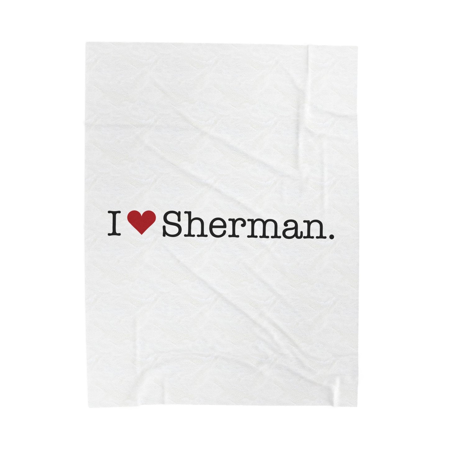 I Heart Sherman. Velveteen Plush Blanket