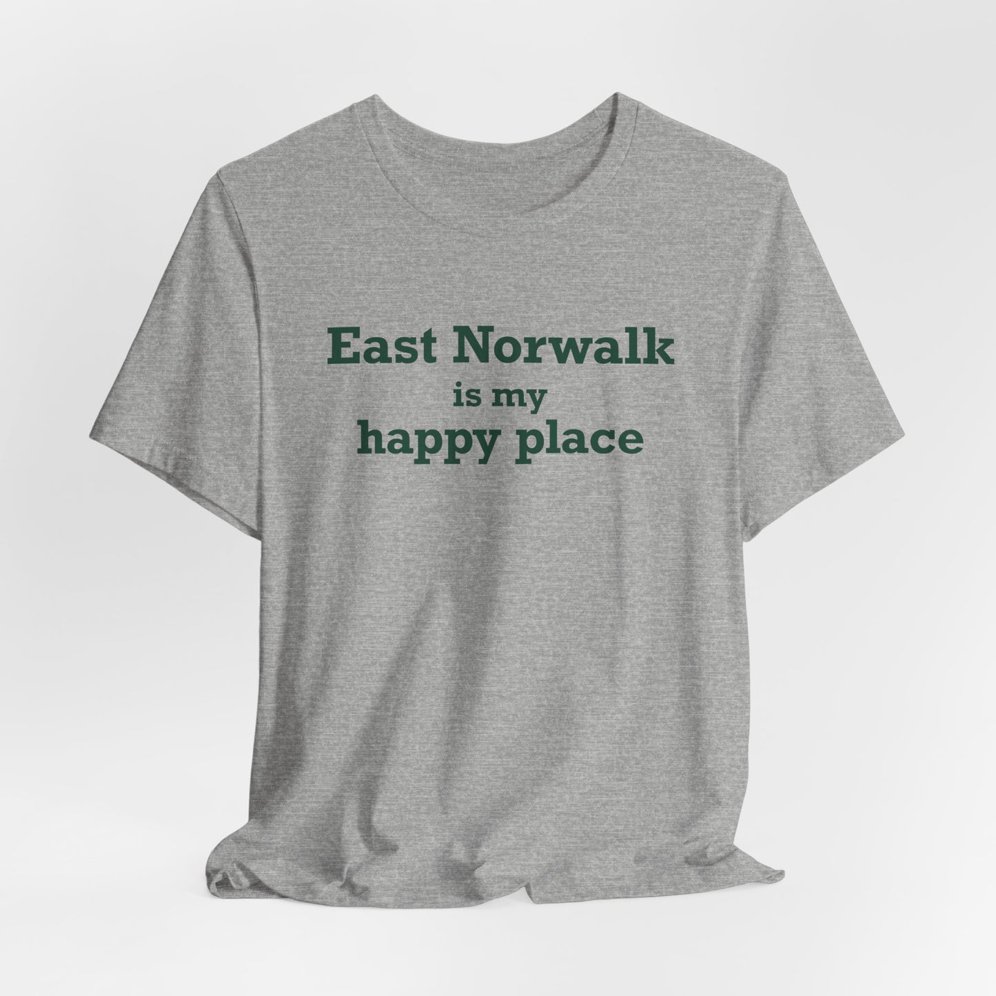 East Norwalk is My Happy Place Unisex Jersey Short Sleeve T-Shirt
