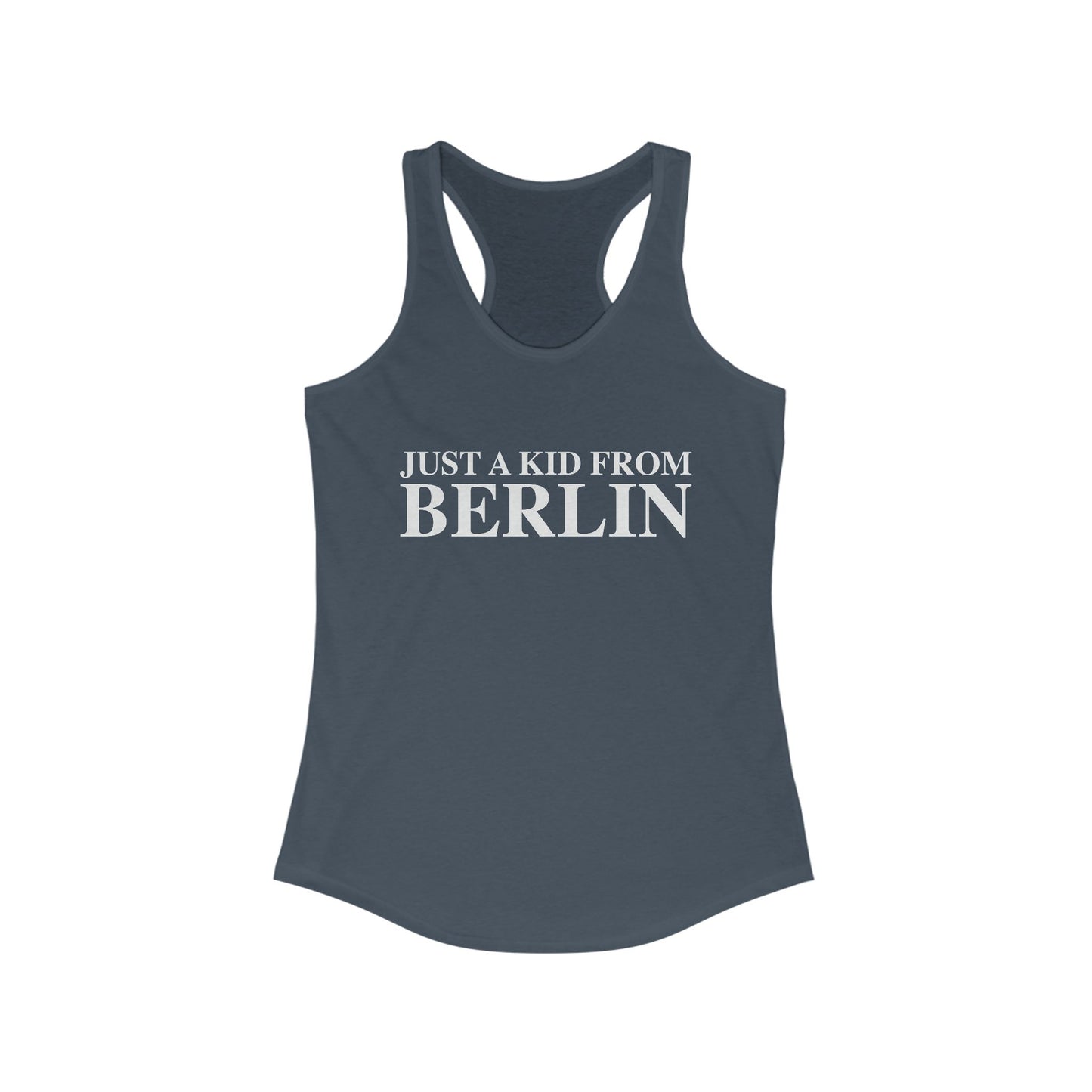 Just a kid from Berlin Women's Ideal Racerback Tank Top