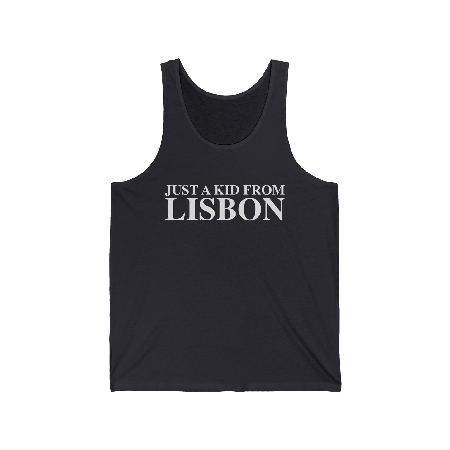 Just a kid from Lisbon Unisex Jersey Tank Top