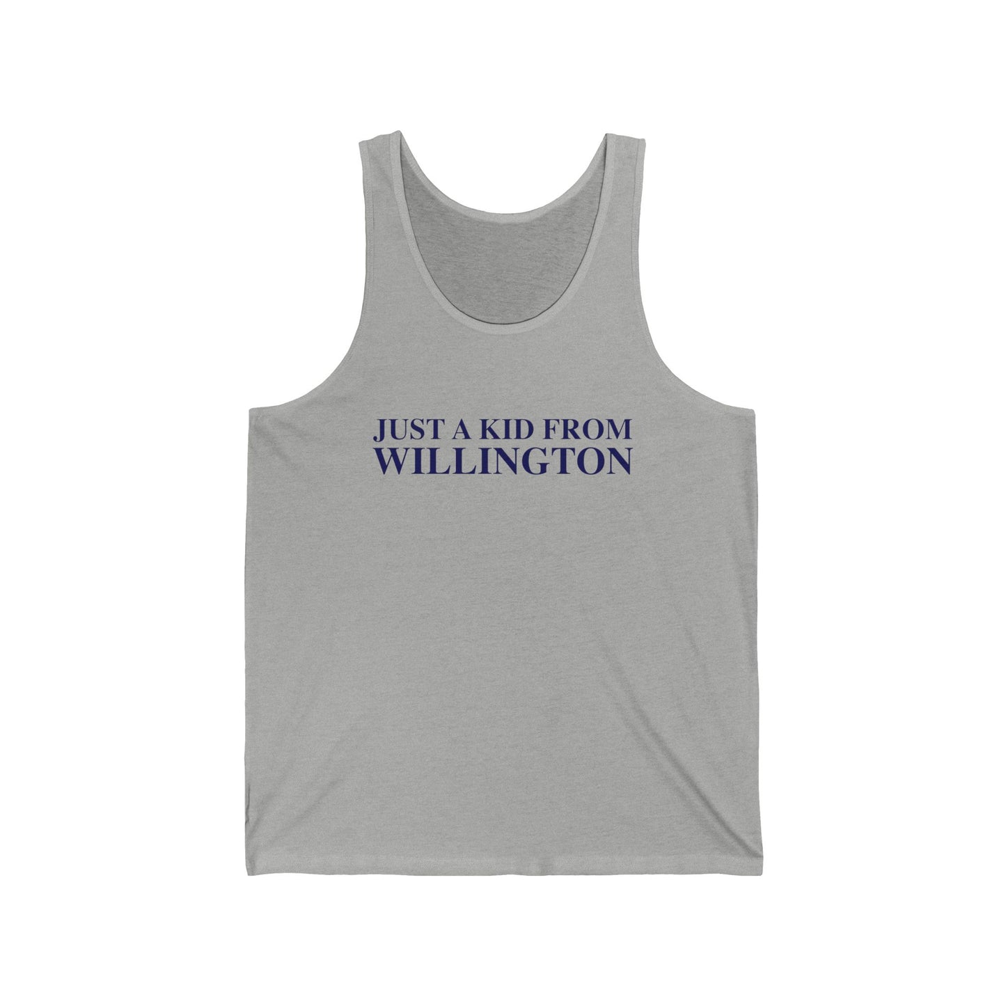 Just a kid from Willington Unisex Jersey Tank Top
