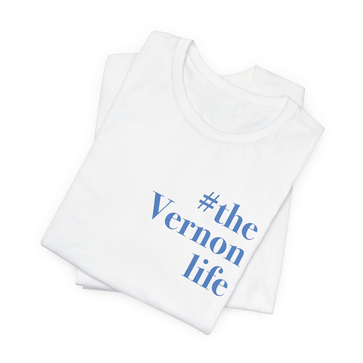 #thevernonlife Unisex Jersey Short Sleeve Tee
