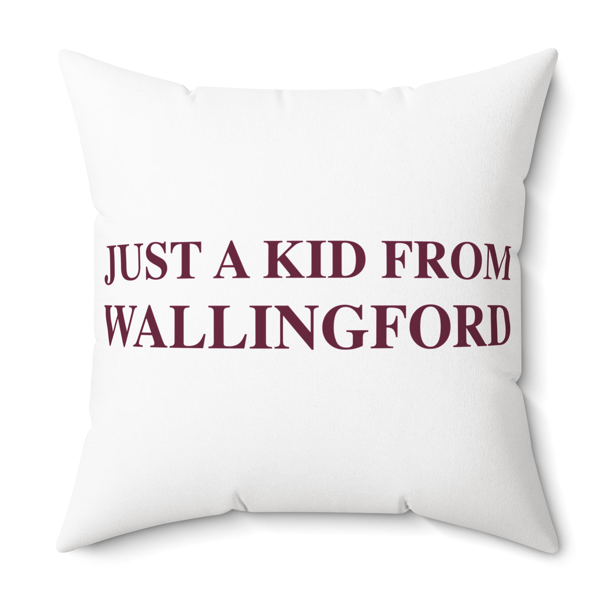 Just a kid from Wallingford Polyester Square Pillow