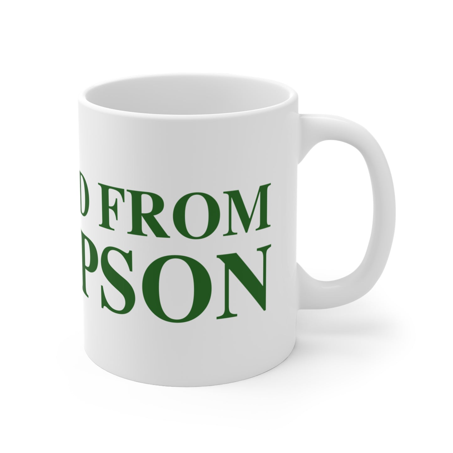 Just a kid from Thompson Mug 11oz