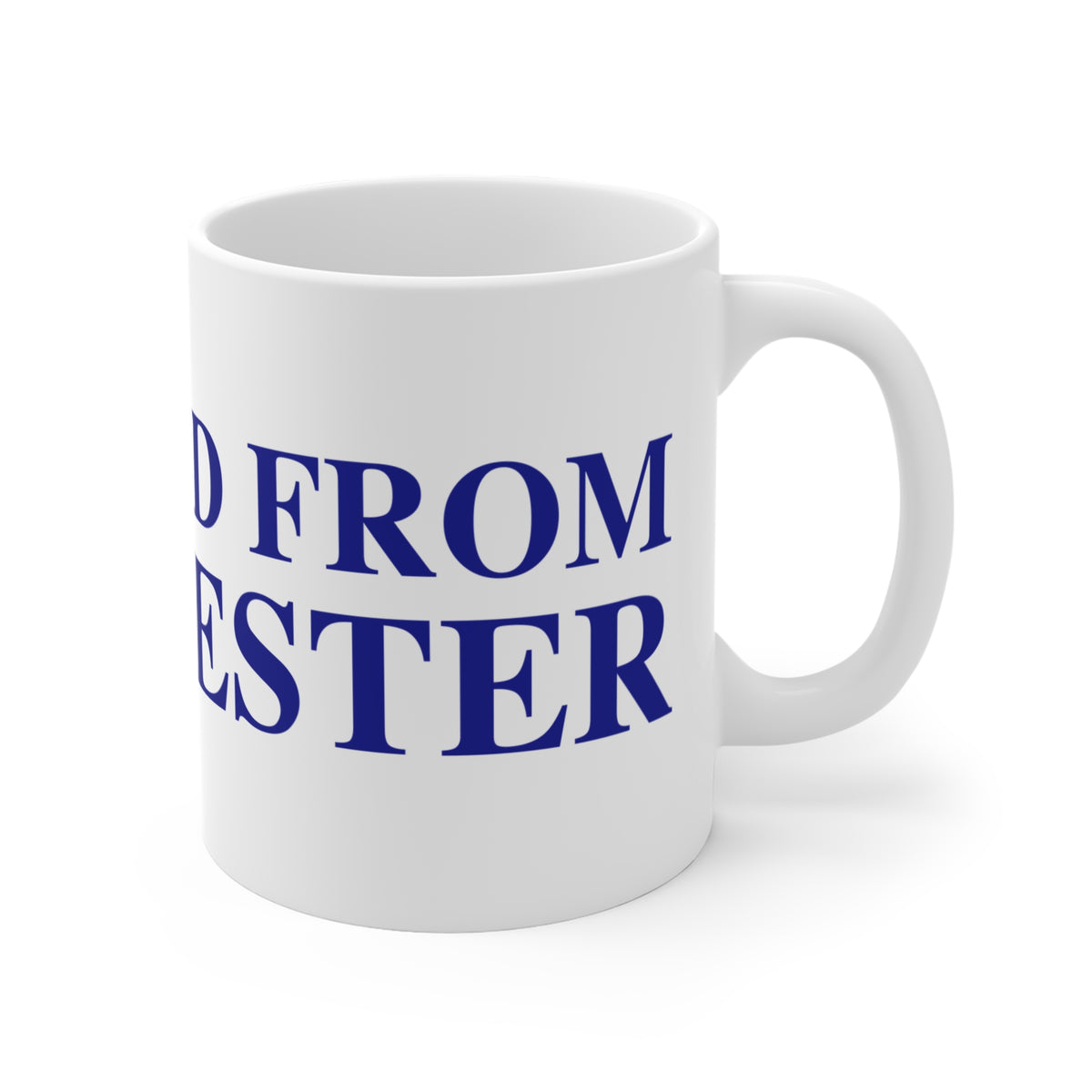 Just a kid from Colchester Mug 11oz