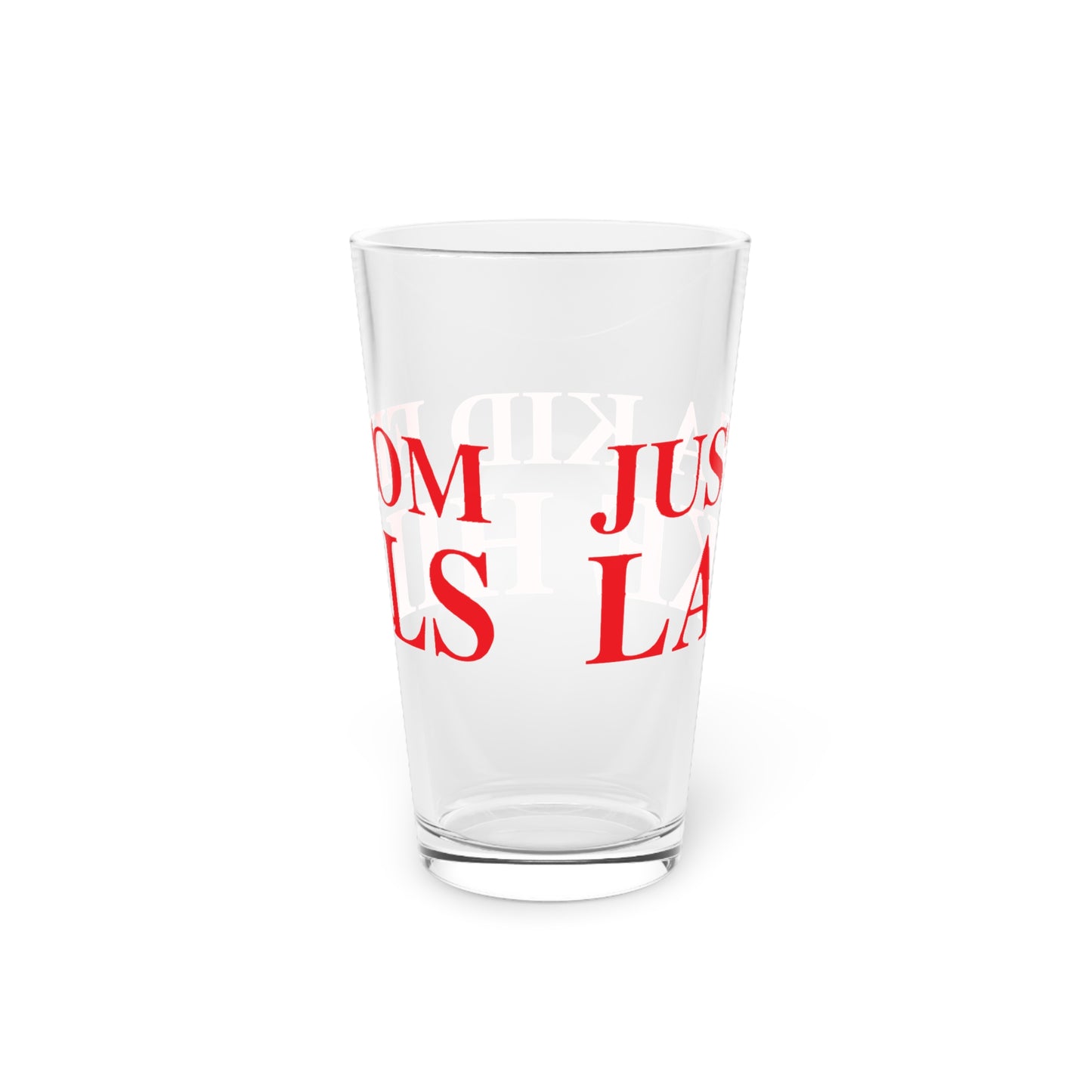 Just a kid from Lake Hills Pint Glass, 16oz