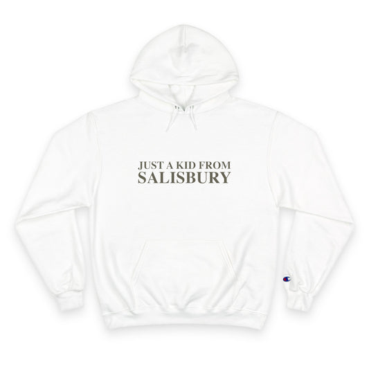 Just a kid from Salisbury Champion Hoodie