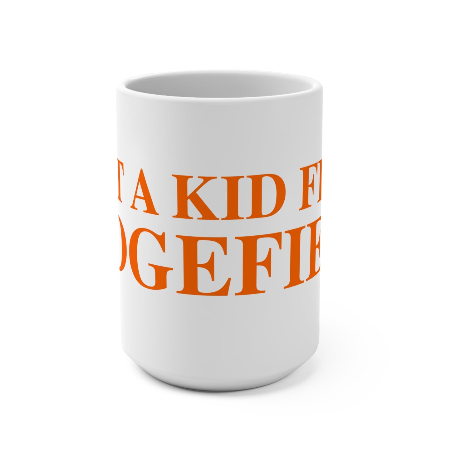 Just a kid from Ridgefield Mug 15oz