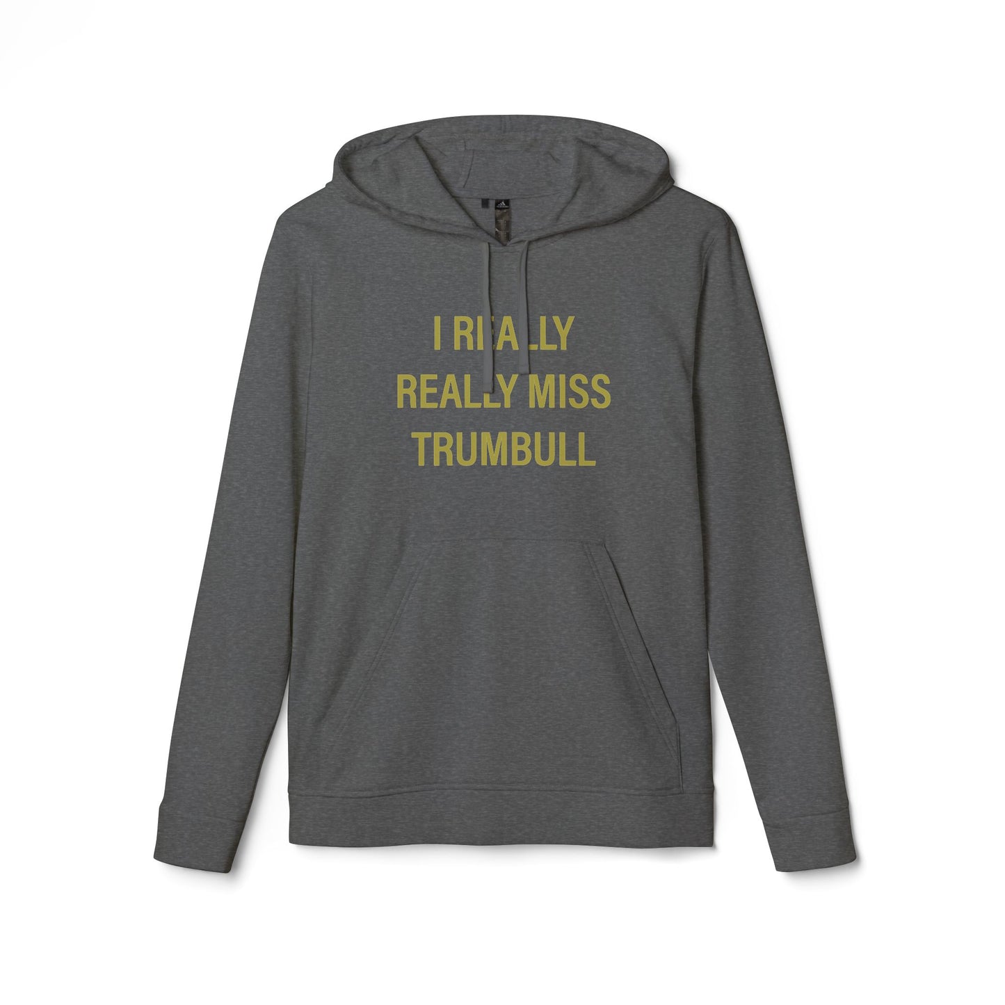 I Really Really Miss Trumbull adidas Unisex Fleece Hoodie