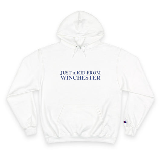 Just a kid from Winchester Champion Hoodie