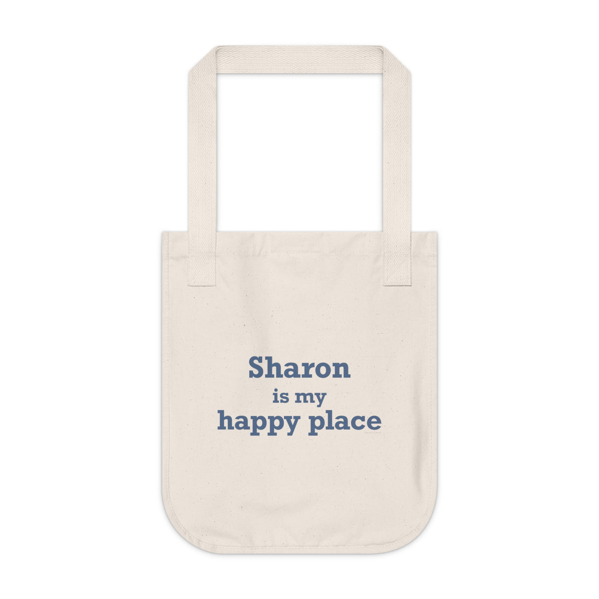 Sharon is My Happy Place Organic Canvas Tote Bag