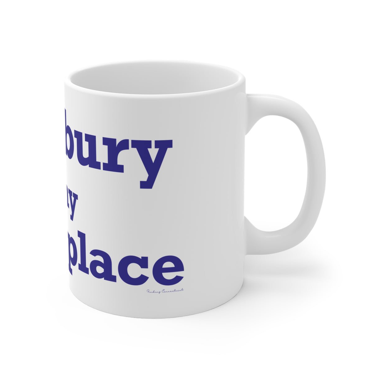 Woodbury is My Happy Place Mug 11oz