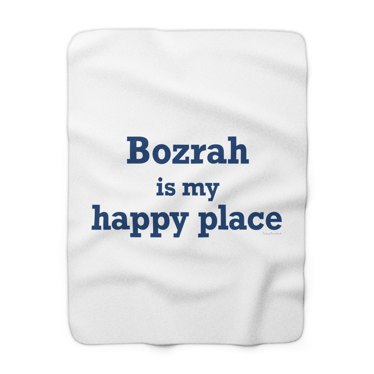 Bozrah is My Happy Place Sherpa Fleece Blanket