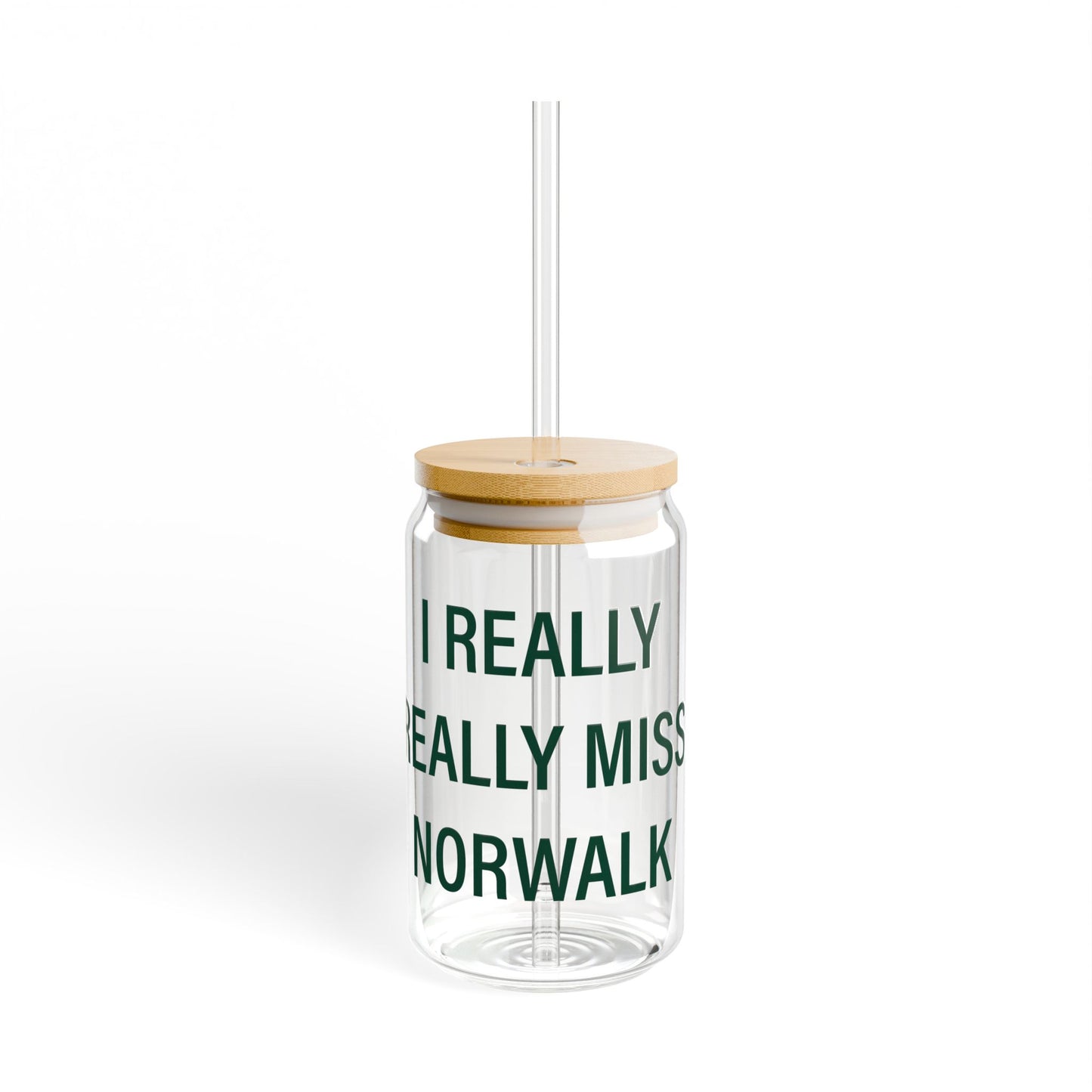 I Really Really Miss Norwalk  Sipper Glass, 16oz