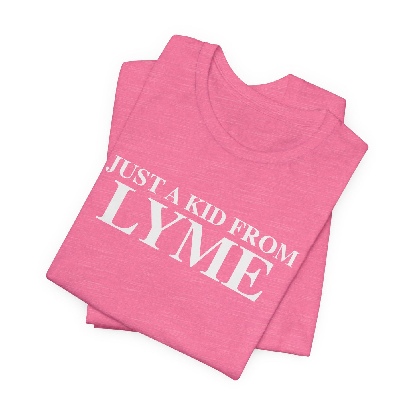 Just a kid from Lyme Unisex Jersey Short Sleeve T-Shirt