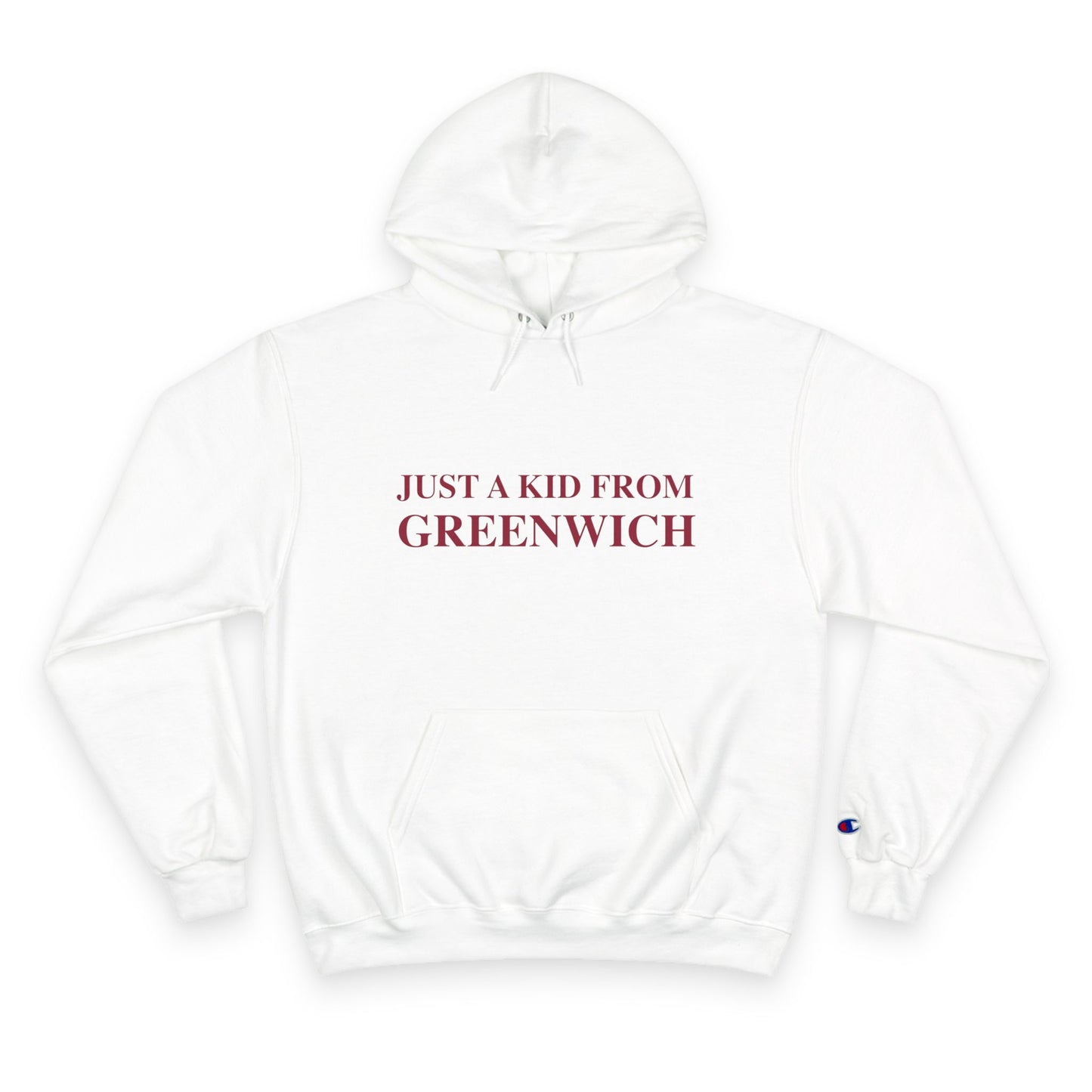 Just a kid from Greenwich Champion Hoodie