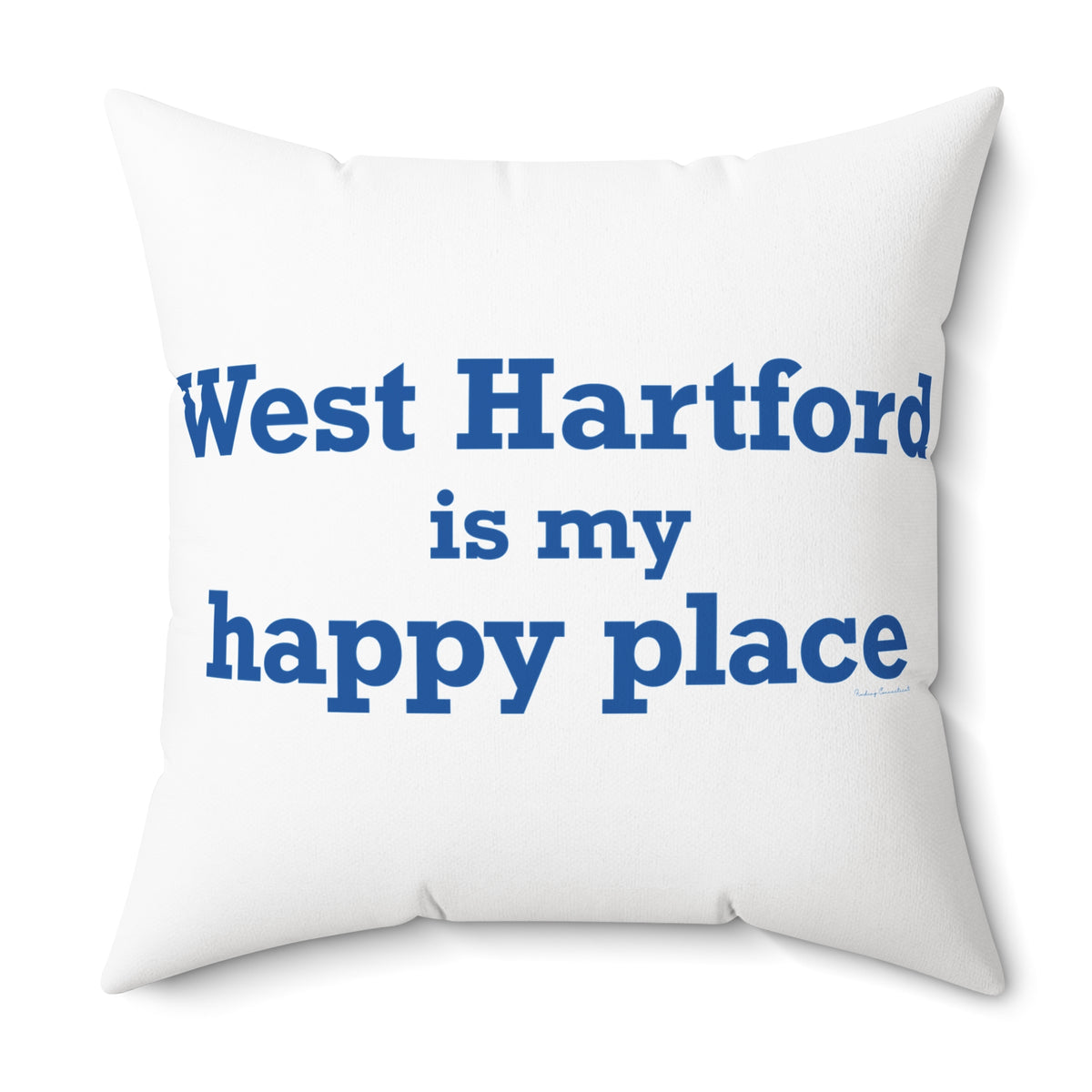 West Hartford is My Happy Place Polyester Square Pillow