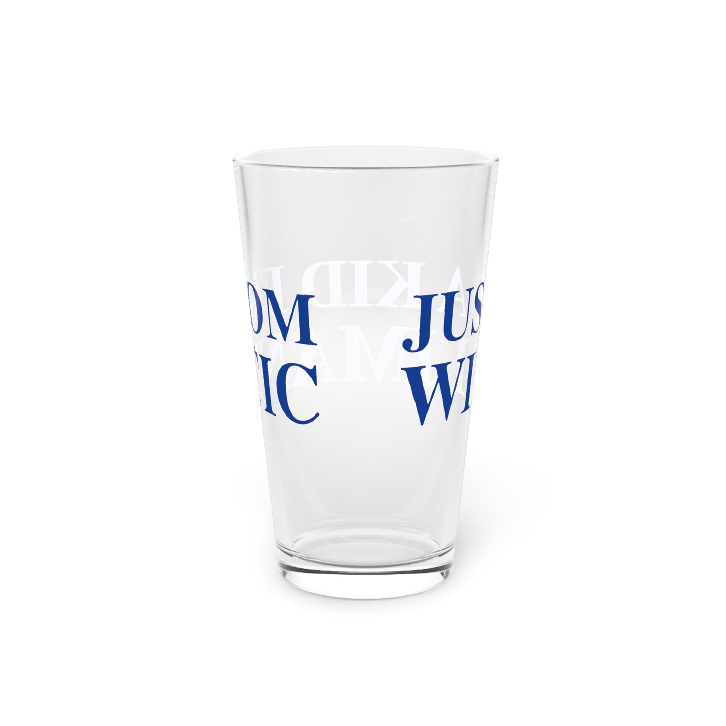 Just a kid from Willimantic Pint Glass, 16oz