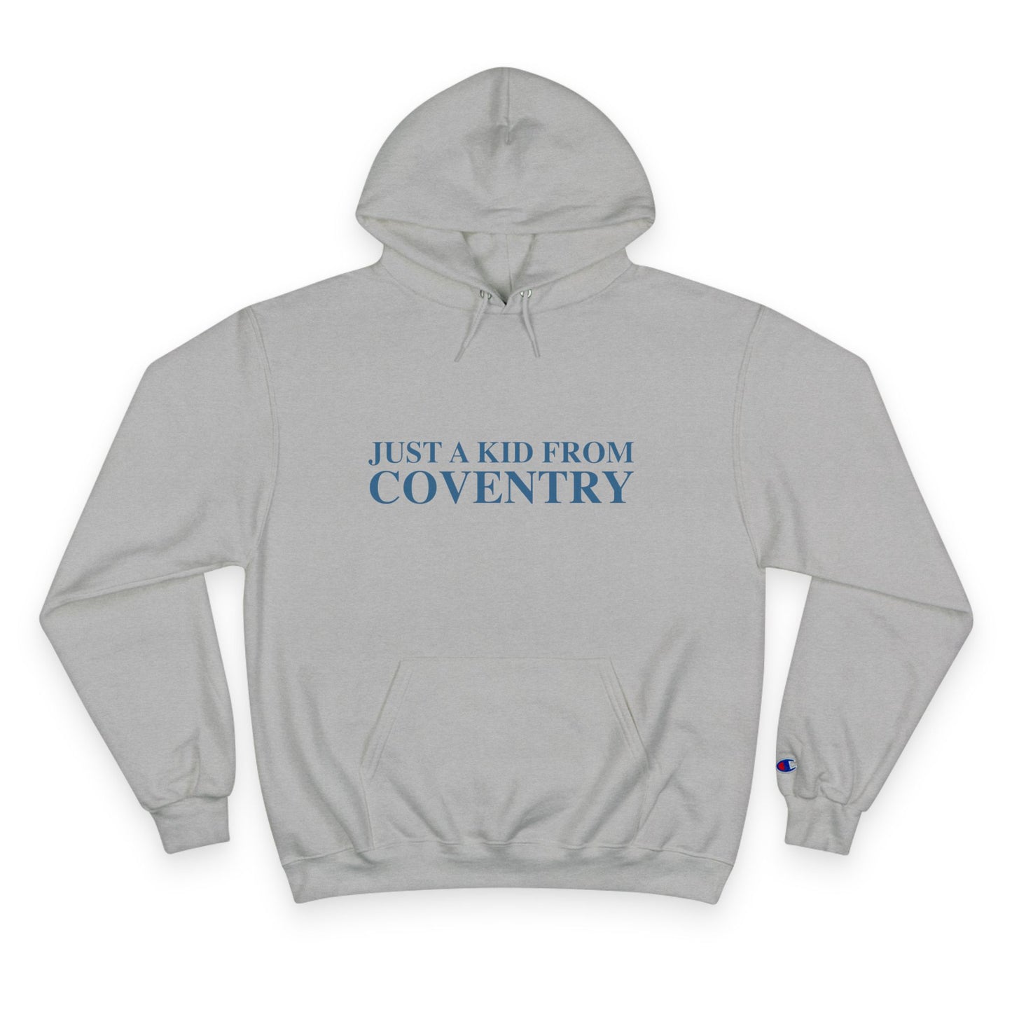 Just a kid from Coventry Champion Hoodie