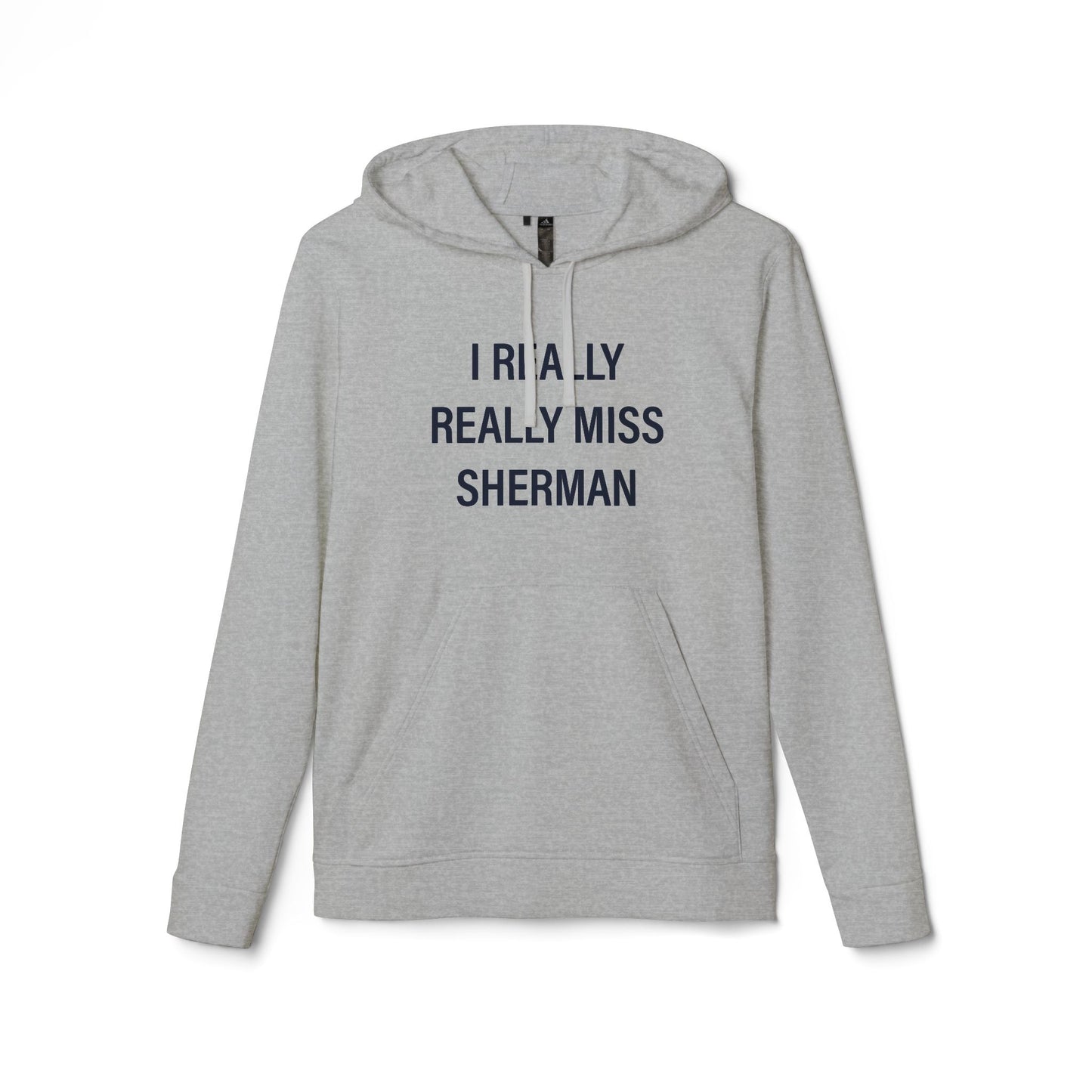 I Really Really Miss Sherman adidas Unisex Fleece Hoodie