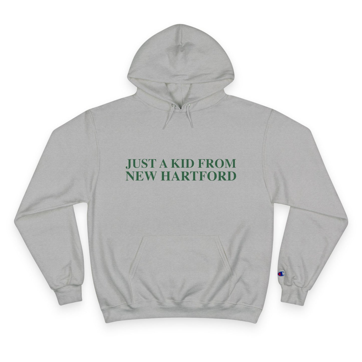 Just a kid from New Hartford Champion Hoodie