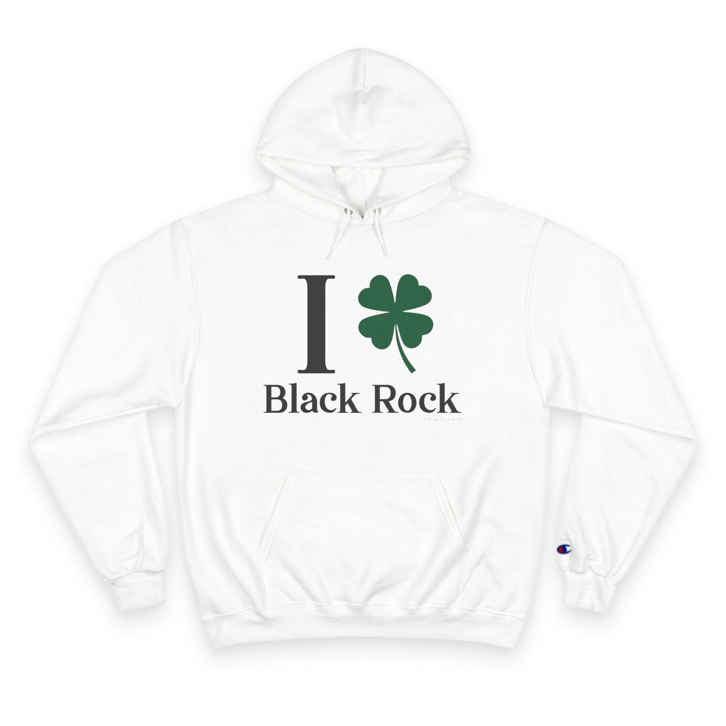 I Clover Black Rock Champion Hoodie