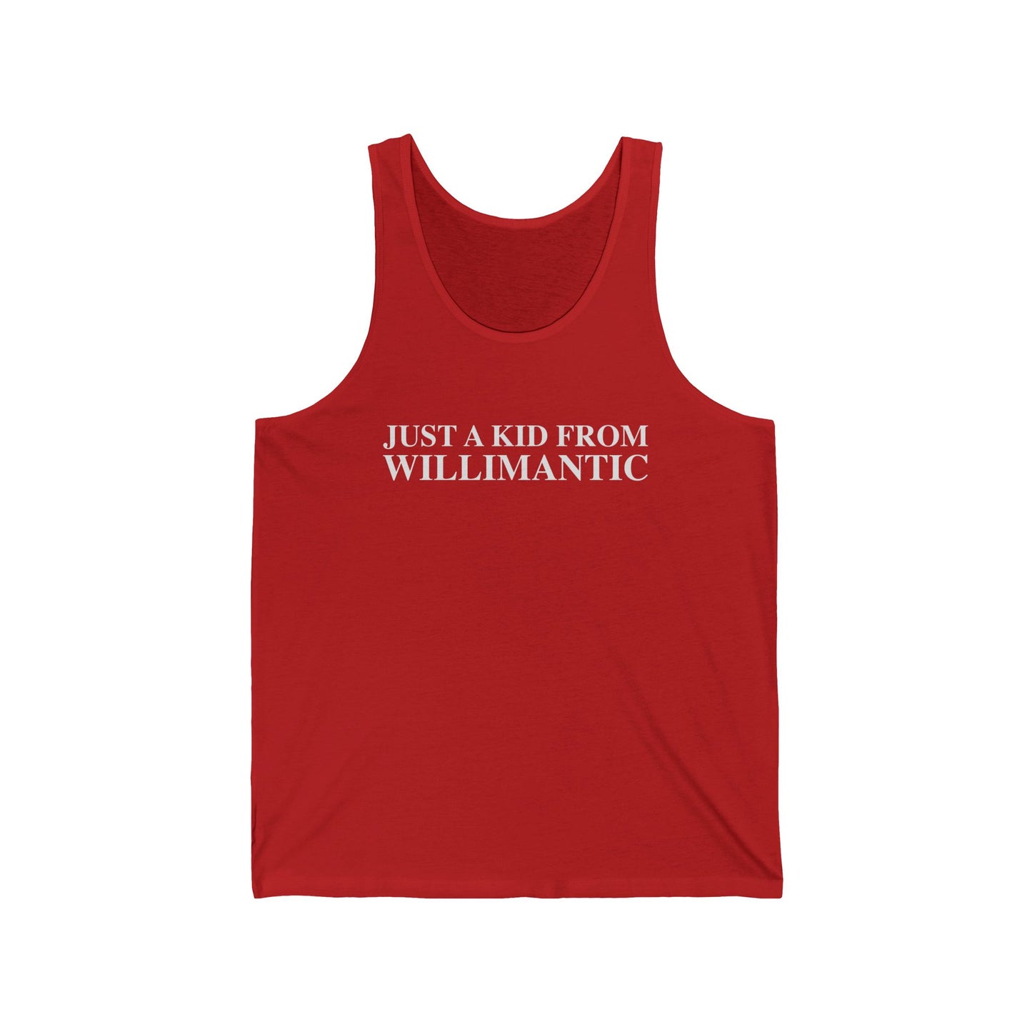Just a kid from Willimantic Unisex Jersey Tank Top