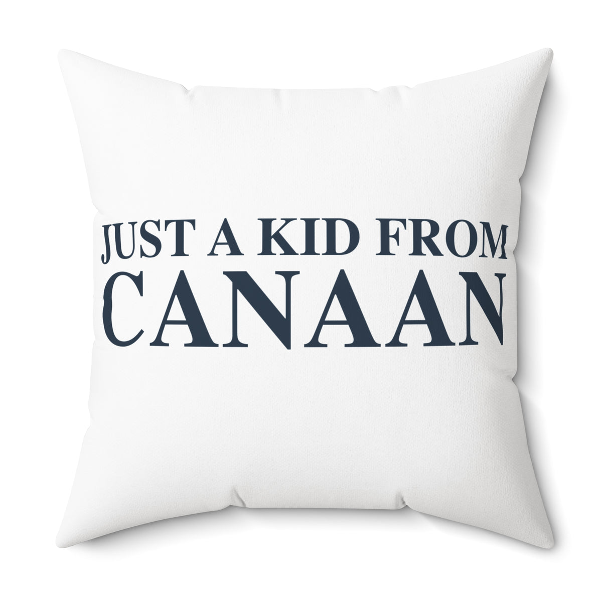 Just a kid from Canaan Polyester Square Pillow