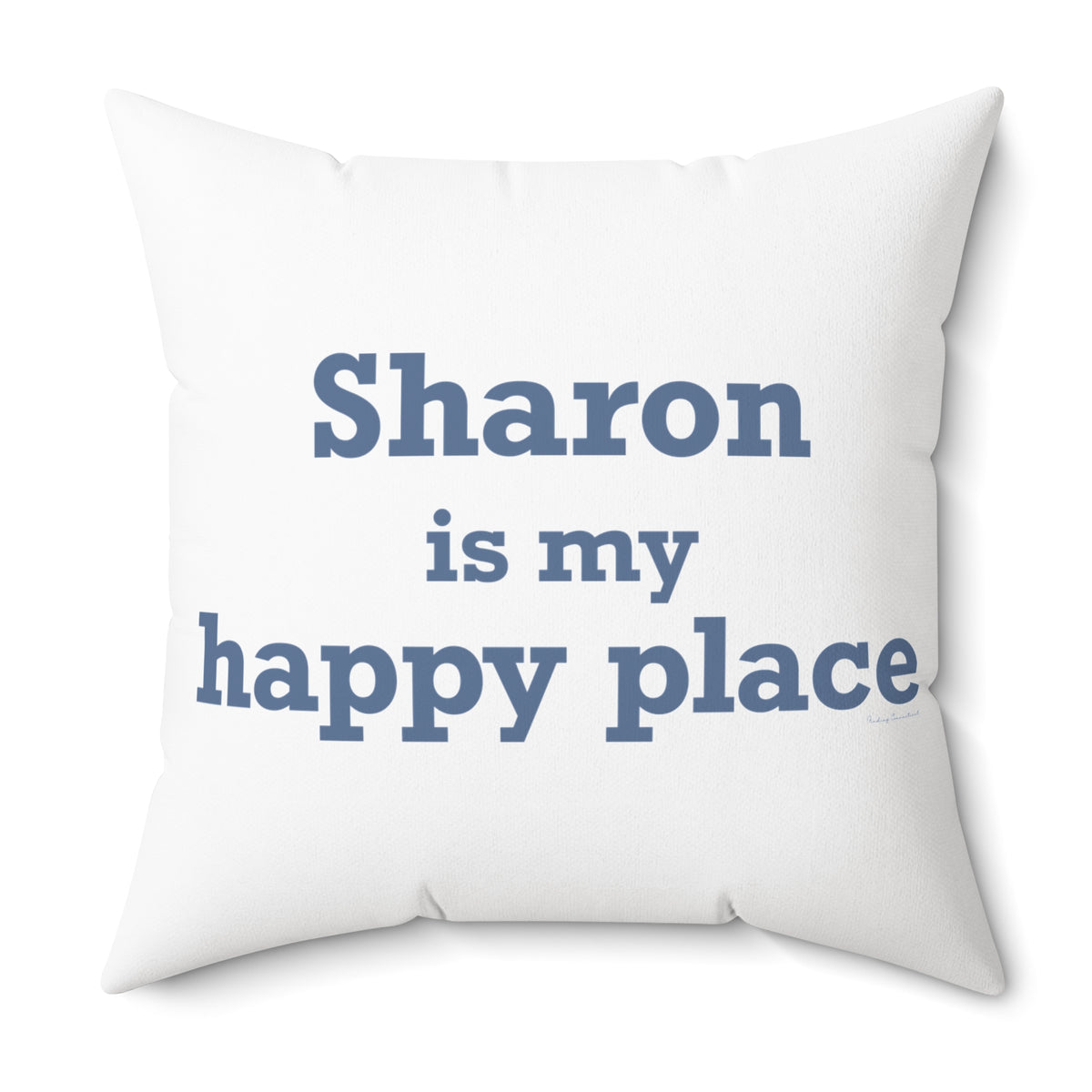 Sharon is My Happy Place Polyester Square Pillow
