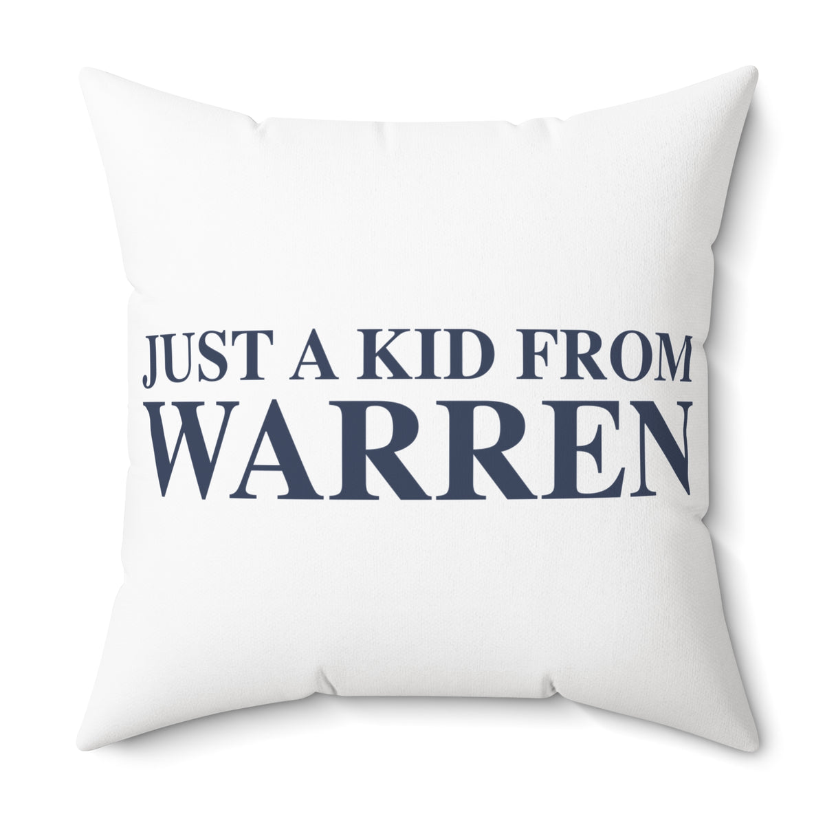 Just a kid from Warren Polyester Square Pillow