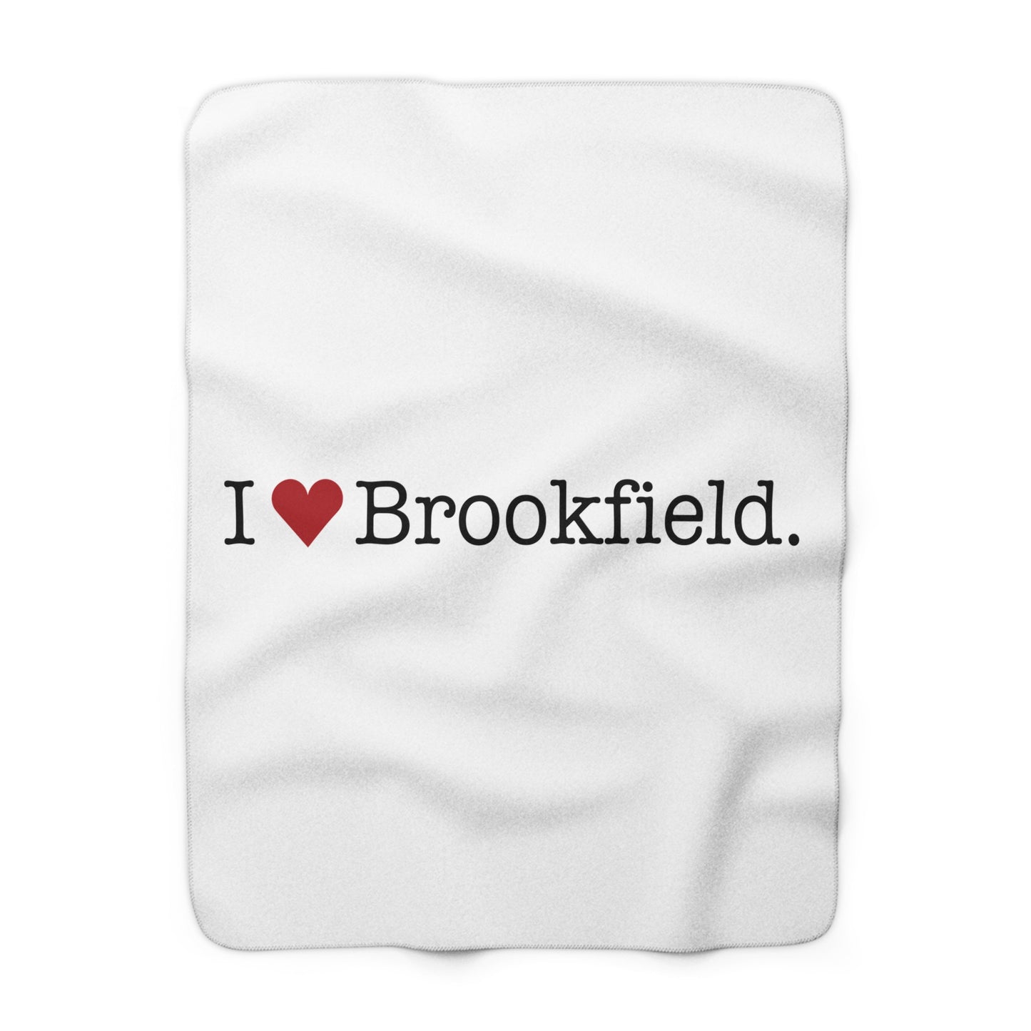 I Heart Brookfield. Sherpa Fleece Blanket