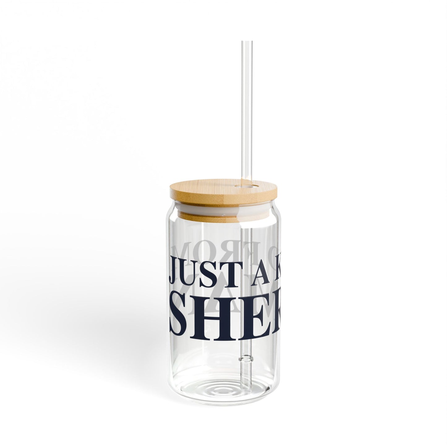 Just a kid from Sherman Sipper Glass, 16oz