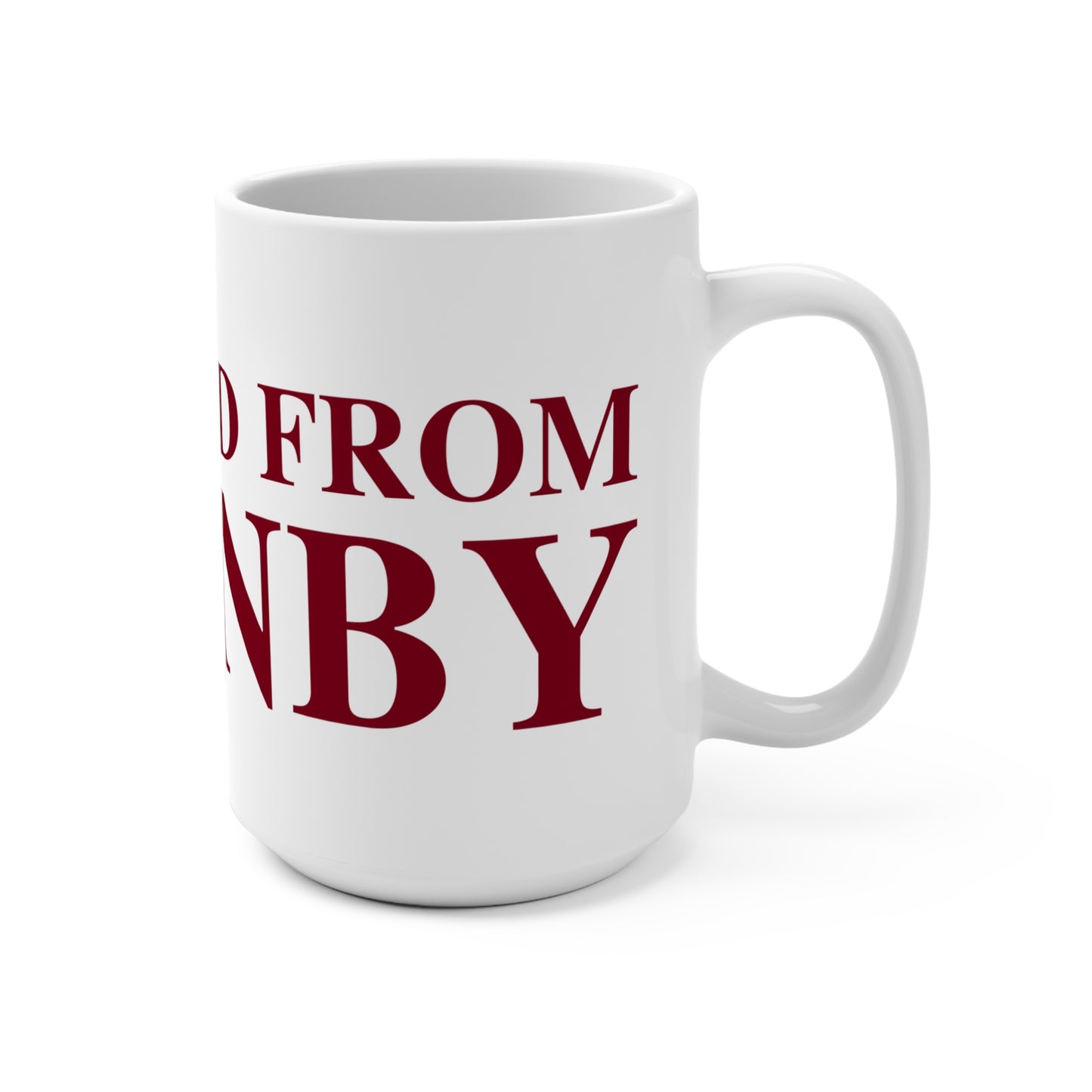 Just a kid from Granby Mug 15oz
