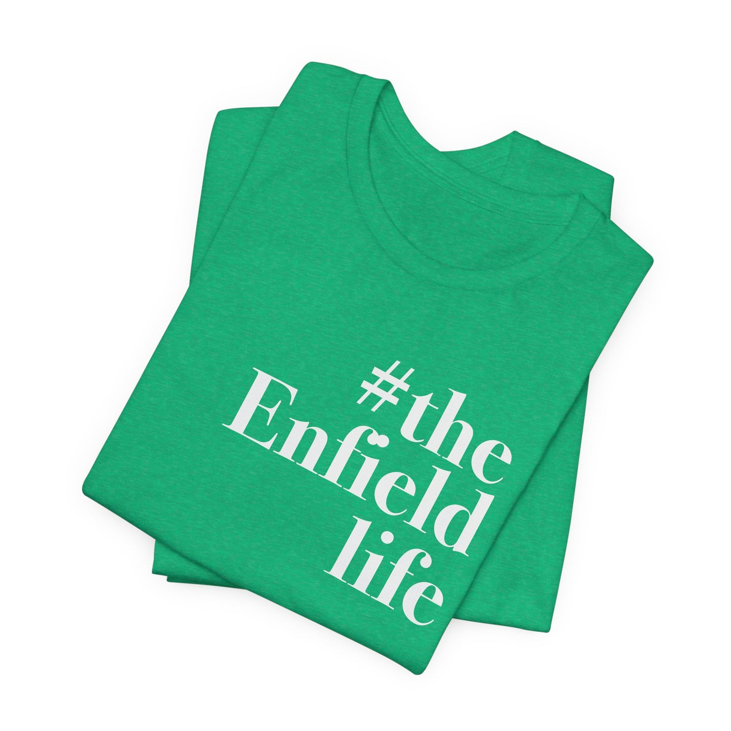 #theenfieldlife Unisex Jersey Short Sleeve T-Shirt