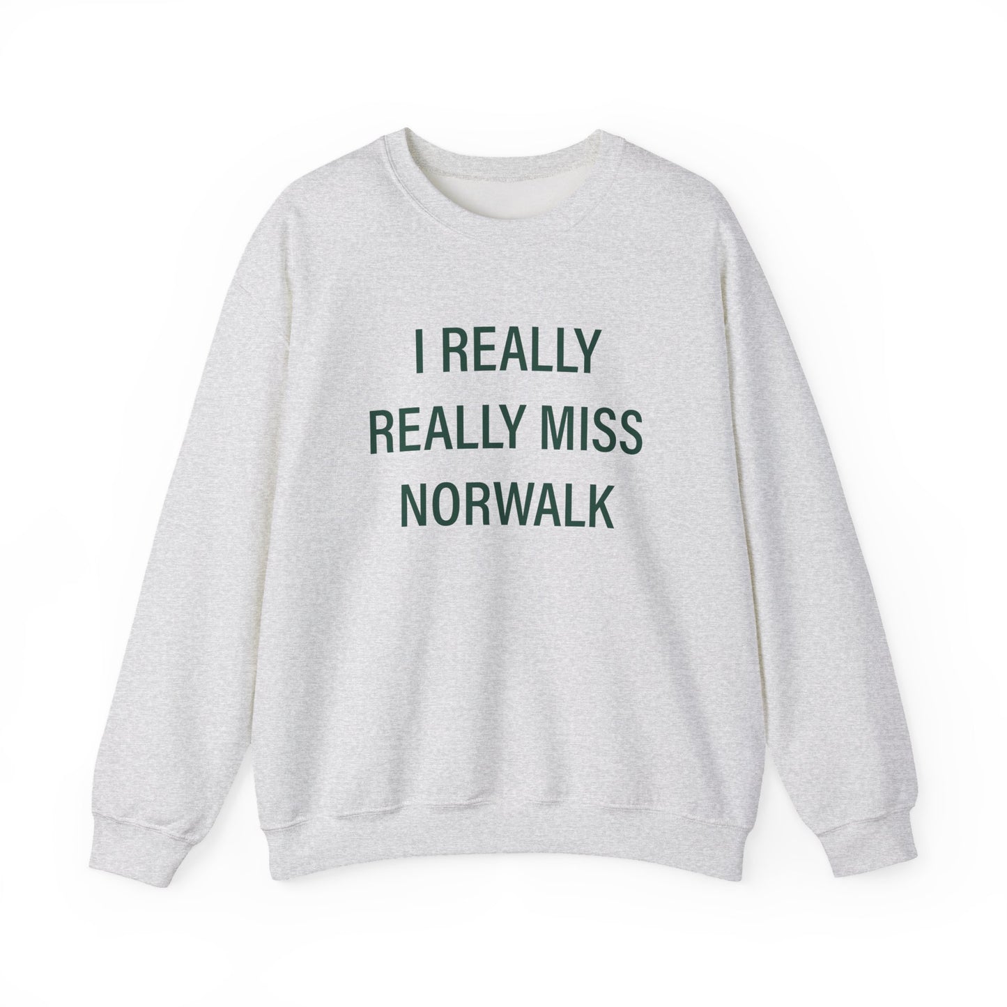I Really Really Miss Norwalk Unisex Heavy Blend™ Crewneck Sweatshirt