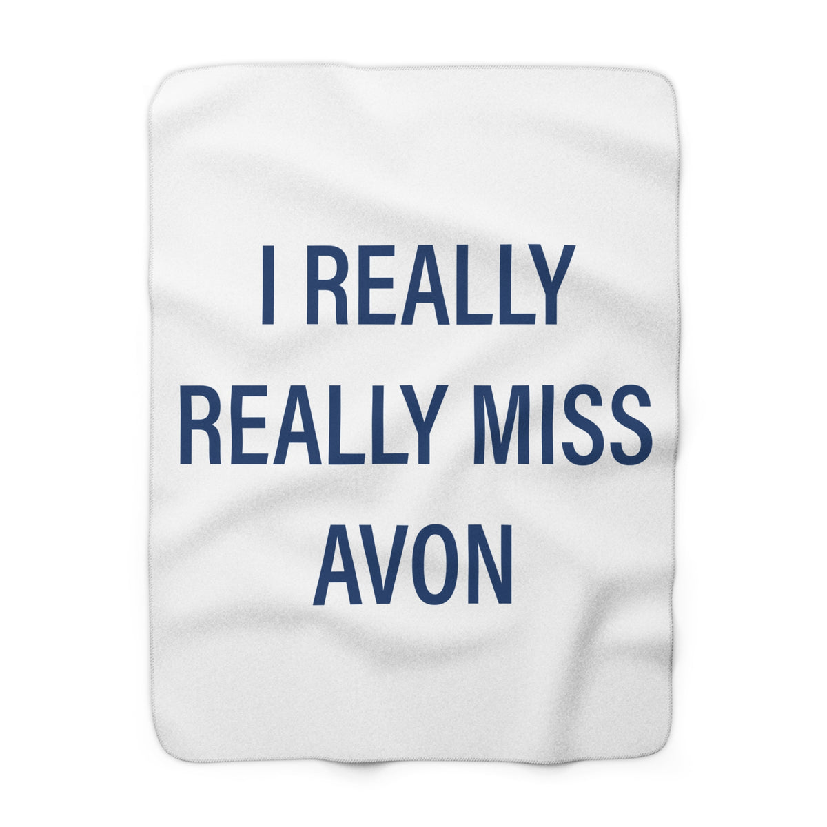 I Really Really Miss Avon Fleece Blanket