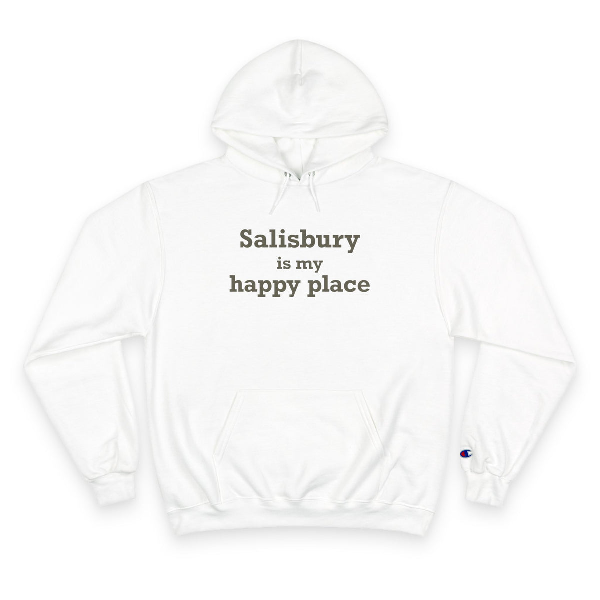 Salisbury is My Happy Place Champion Hoodie