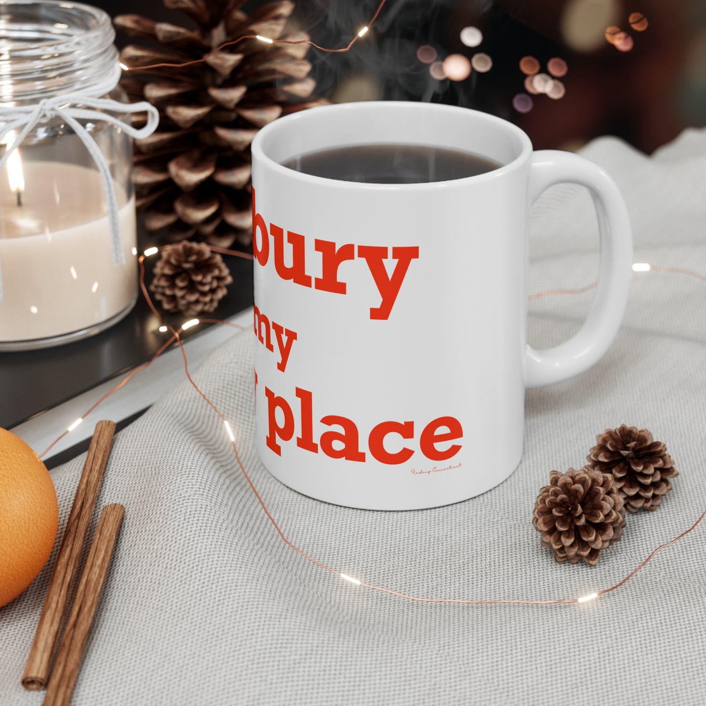 Danbury Is My Happy Place Mug 11oz