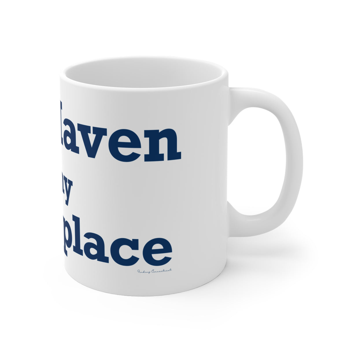 West Haven Is My Happy Place Mug 11oz